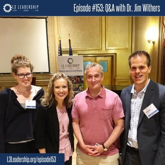 L3 Leadership Podcast Episode #153 - Q&A with Dr. Jim Withers, The Homeless Doctor 