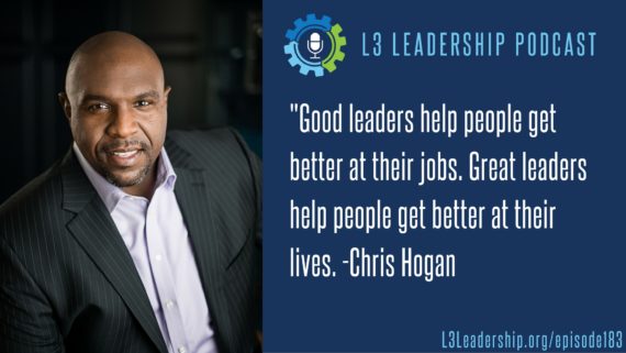 L3 Leadership Podcast Episode #183 Chris Hogan on How to Retire Inspired